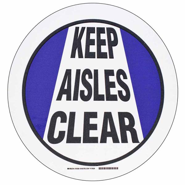 104508 Brady ToughStripe Keep Aisles Clear Floor Sign 431.8mm